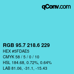 カラーコード: RGB 95.7 218.6 229 | qconv.com
