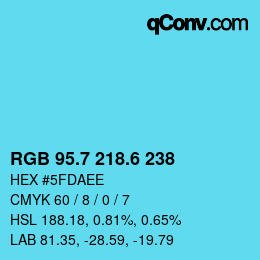 カラーコード: RGB 95.7 218.6 238 | qconv.com