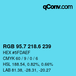 カラーコード: RGB 95.7 218.6 239 | qconv.com