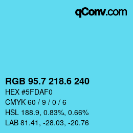 カラーコード: RGB 95.7 218.6 240 | qconv.com