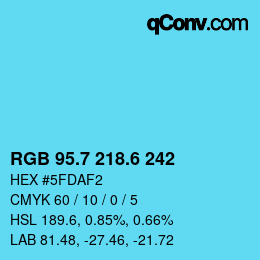 カラーコード: RGB 95.7 218.6 242 | qconv.com