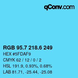 カラーコード: RGB 95.7 218.6 249 | qconv.com