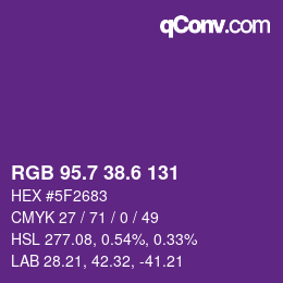 カラーコード: RGB 95.7 38.6 131 | qconv.com