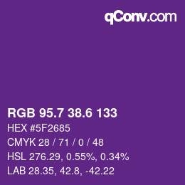 カラーコード: RGB 95.7 38.6 133 | qconv.com