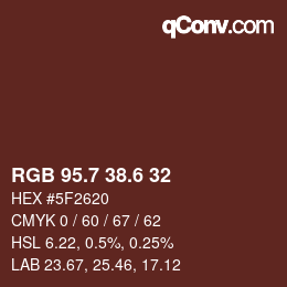 カラーコード: RGB 95.7 38.6 32 | qconv.com