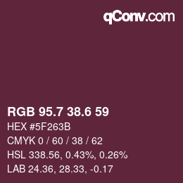 カラーコード: RGB 95.7 38.6 59 | qconv.com