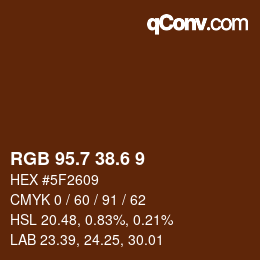 カラーコード: RGB 95.7 38.6 9 | qconv.com