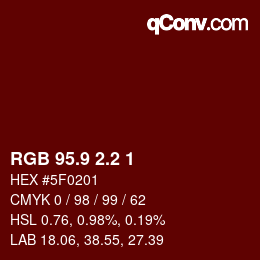 Color code: RGB 95.9 2.2 1 | qconv.com