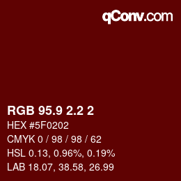 Color code: RGB 95.9 2.2 2 | qconv.com