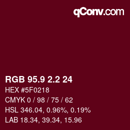 カラーコード: RGB 95.9 2.2 24 | qconv.com
