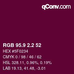 カラーコード: RGB 95.9 2.2 52 | qconv.com
