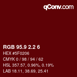 Color code: RGB 95.9 2.2 6 | qconv.com