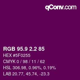 カラーコード: RGB 95.9 2.2 85 | qconv.com
