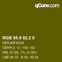 カラーコード: RGB 95.9 92.2 0 | qconv.com