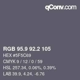 Color code: RGB 95.9 92.2 105 | qconv.com