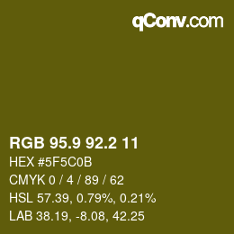 カラーコード: RGB 95.9 92.2 11 | qconv.com