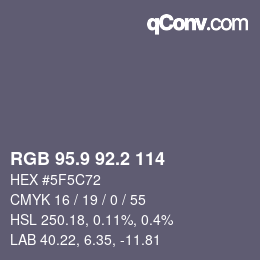 カラーコード: RGB 95.9 92.2 114 | qconv.com