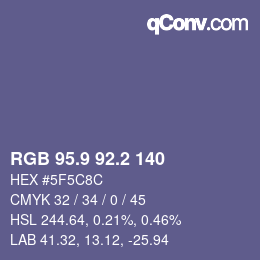 カラーコード: RGB 95.9 92.2 140 | qconv.com