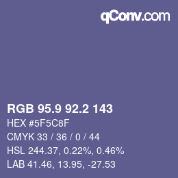 カラーコード: RGB 95.9 92.2 143 | qconv.com
