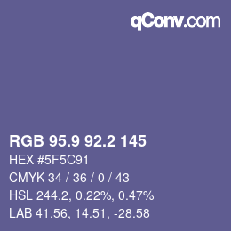カラーコード: RGB 95.9 92.2 145 | qconv.com