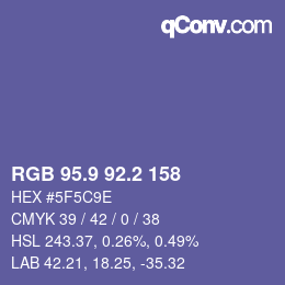 カラーコード: RGB 95.9 92.2 158 | qconv.com