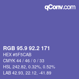 カラーコード: RGB 95.9 92.2 171 | qconv.com