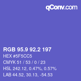 カラーコード: RGB 95.9 92.2 197 | qconv.com