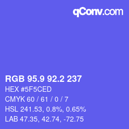 カラーコード: RGB 95.9 92.2 237 | qconv.com