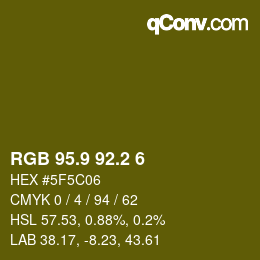 カラーコード: RGB 95.9 92.2 6 | qconv.com