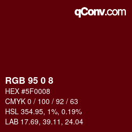 Color code: RGB 95 0 8 | qconv.com