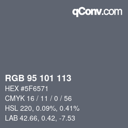 Color code: RGB 95 101 113 | qconv.com