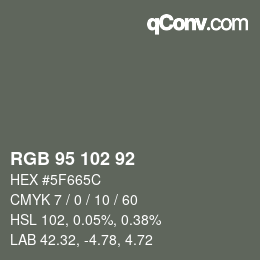 Color code: RGB 95 102 92 | qconv.com