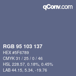 Color code: RGB 95 103 137 | qconv.com