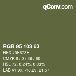 Color code: RGB 95 103 63 | qconv.com