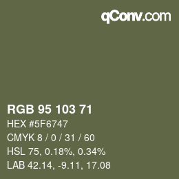 Color code: RGB 95 103 71 | qconv.com