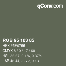 Color code: RGB 95 103 85 | qconv.com