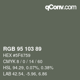 Color code: RGB 95 103 89 | qconv.com