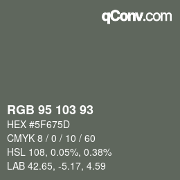 Color code: RGB 95 103 93 | qconv.com