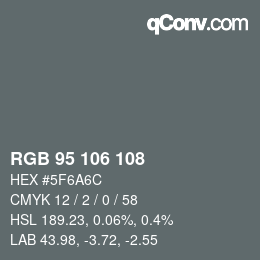 颜色代码: RGB 95 106 108 | qconv.com