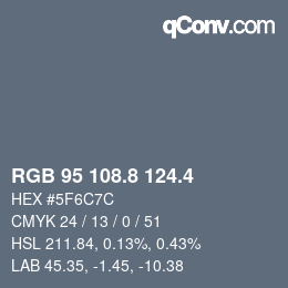 カラーコード: RGB 95 108.8 124.4 | qconv.com