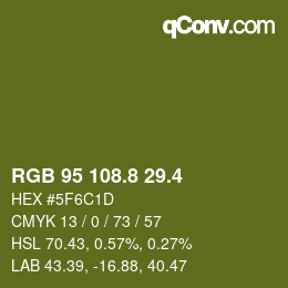 カラーコード: RGB 95 108.8 29.4 | qconv.com