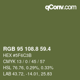 カラーコード: RGB 95 108.8 59.4 | qconv.com