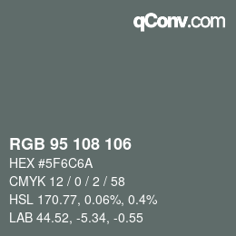 Farbcode: RGB 95 108 106 | qconv.com