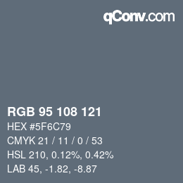 Código de color: RGB 95 108 121 | qconv.com