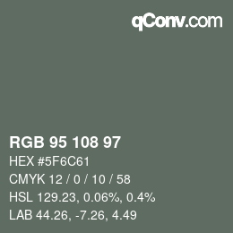 Color code: RGB 95 108 97 | qconv.com