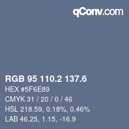 カラーコード: RGB 95 110.2 137.6 | qconv.com
