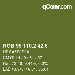 カラーコード: RGB 95 110.2 42.6 | qconv.com