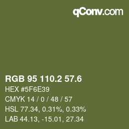 カラーコード: RGB 95 110.2 57.6 | qconv.com