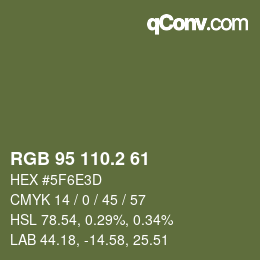 カラーコード: RGB 95 110.2 61 | qconv.com