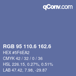 カラーコード: RGB 95 110.6 162.6 | qconv.com